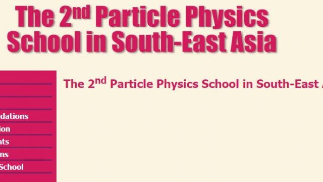 The 2nd Particle Physics School in South-East Asia