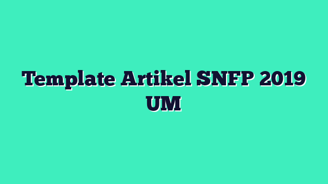 Template Artikel SNFP 2019 UM