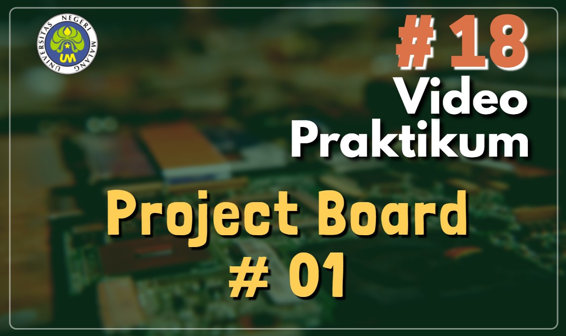 Video Praktikum Project Board 1