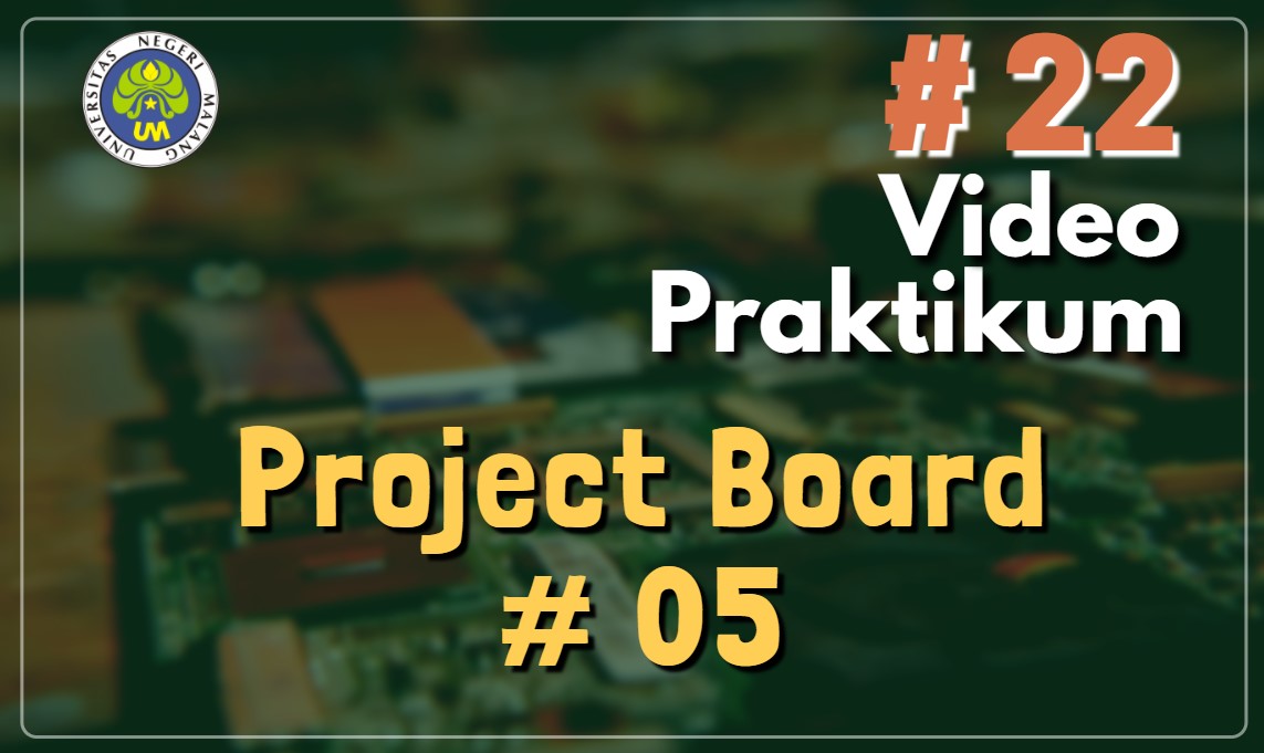 Video Praktikum Project Board 5