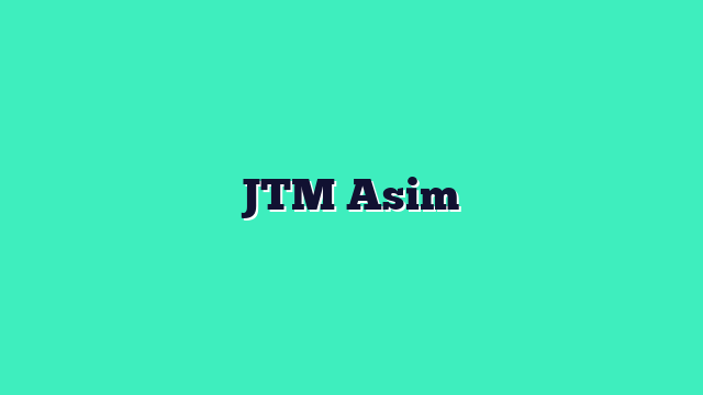 JTM Asim