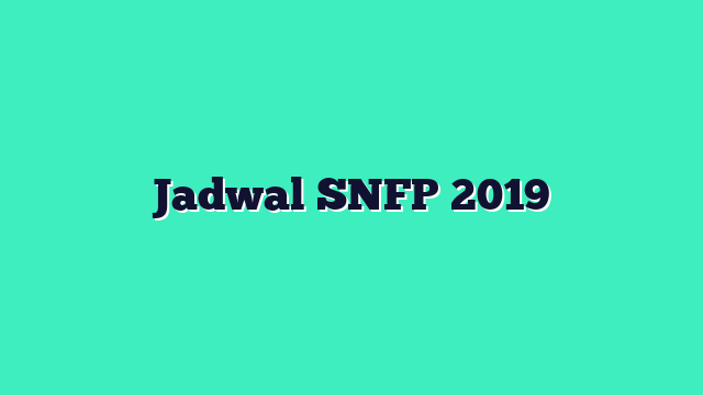 Jadwal SNFP 2019